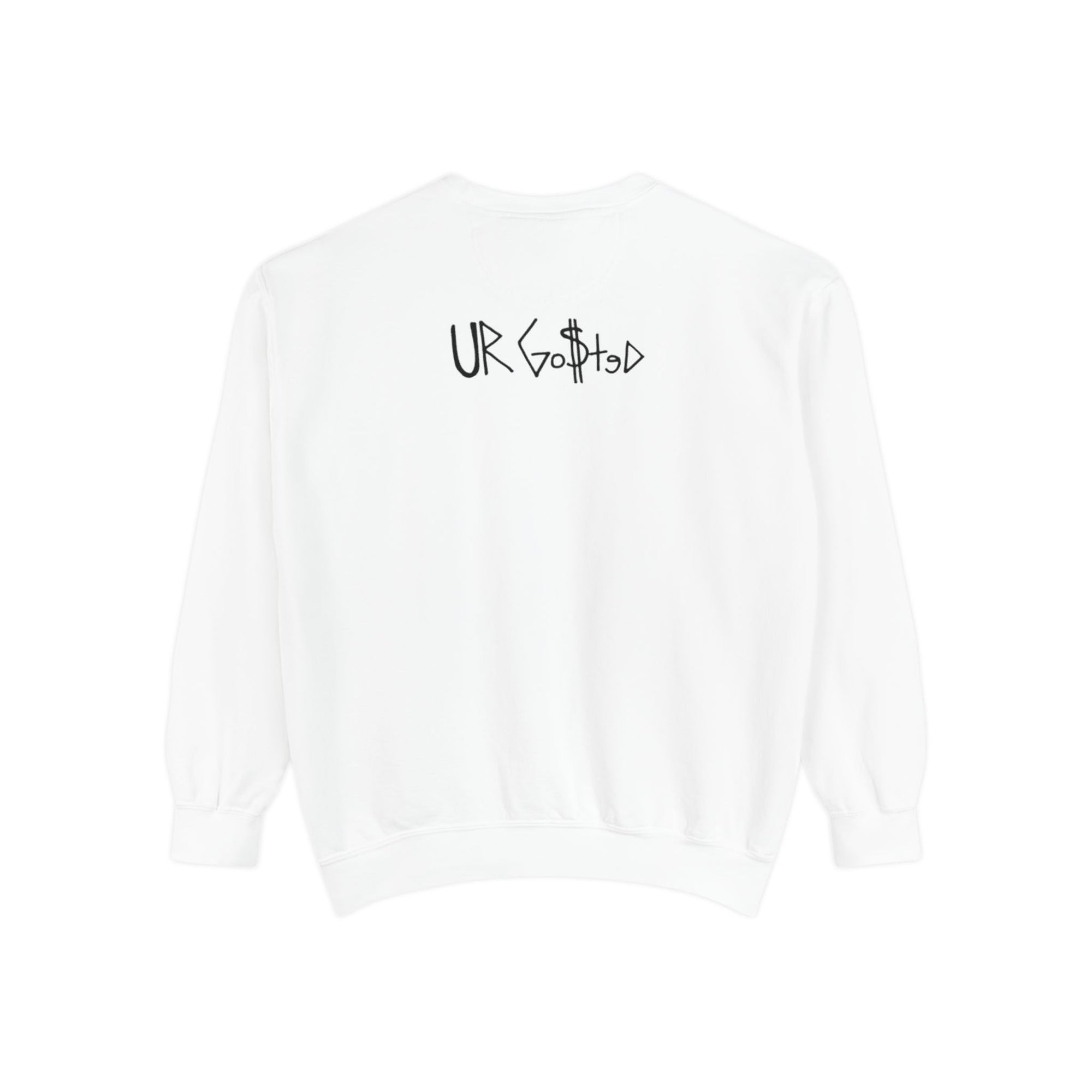 UrGo$ted Sweatshirt
